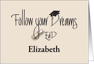 Graduation Doctor of Education, EdD, Follow Dreams Custom Name card