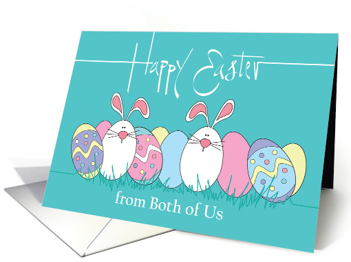 Easter from Both of Us, Decorated Easter Eggs & Two Bunnies card