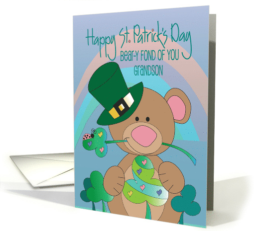 St. Patrick's Day Grandson Bear-y Fond of You with Shamrock Bear card