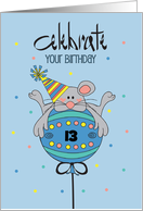 Celebrate Your Birthday Mouse on Decorated Balloon with Custom Age card