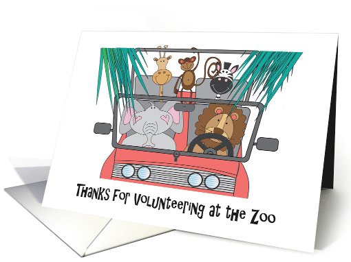 Thanks for Volunteering at Zoo, Zoo Animals in Convertible card