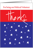 Thank You for Being Our Political Volunteer, Patriotic Hand Lettering card