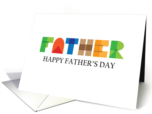 Father's Day for Father, Constructed & Colorful Geometric Letters card