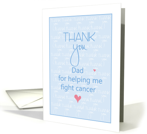 Thank you to Dad for Helping Me Fight Cancer, with Pink Heart card