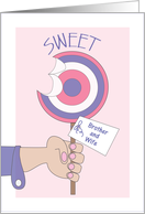 Sweetest Day for Brother & Wife, Sweet Sucker with Name Tag card