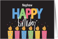 Hand Lettered Birthday for Nephew Happy Birthday with Bright Candles card