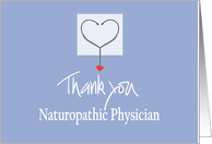 Thank you for Naturopathic Physician, Stethoscope & Heart card