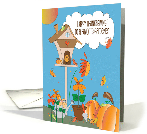 Thanksgiving for Gardener, Fall Garden Scene and Bird House card
