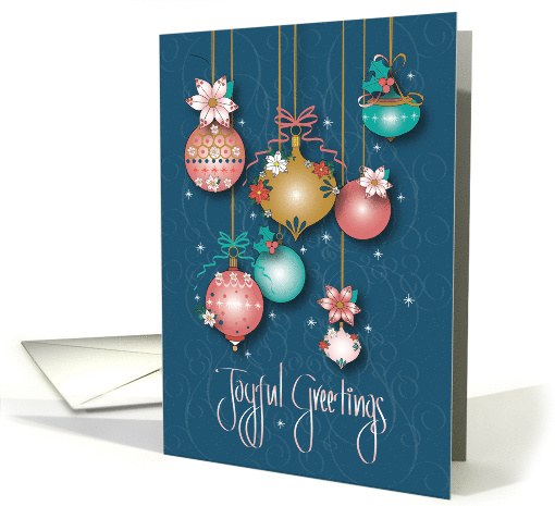 Hand Lettered Business Joyful Greetings with Decorated Ornaments card