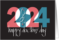 Hand Lettered Doctors’ Day 2024 with Colorful Large Overlapping Date card