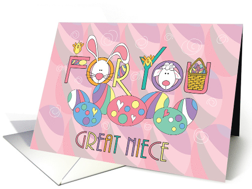 Easter for Great Niece, For You Bunny, Lamb & Colored Eggs card
