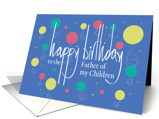 Birthday for Father of Children, Colorful Balloons & Hand... (1513392)