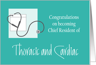 Congratulations Chief Resident of Thoracic & Cardiac, stethoscope card