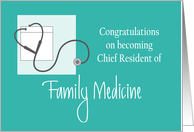 Congratulations Chief Resident of Family Medicine, stethoscope card