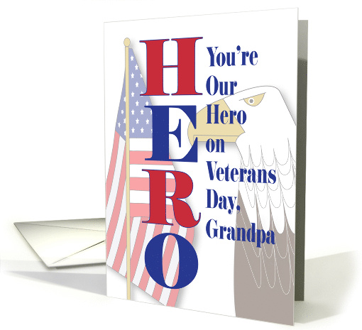 Veterans Day for Grandfather, You're Our Hero on Veterans Day card