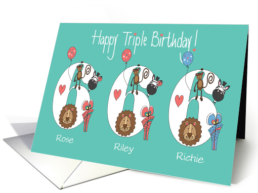 Birthday 6 year old Triplets, 2 Girls & 1 Boy with Custom Names card