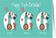 Birthday 6 year old Triplets, 2 Girls & 1 Boy with Custom Names card