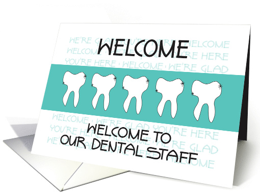 Hand Lettered Welcome to our Dental Staff, with row of... (1549324)
