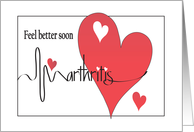 Hand Lettered Get Well for Arthritis, Heartbeat and Hearts card