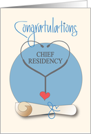 Congratulations Chief Resident Graduation, Stethoscope & Diploma card