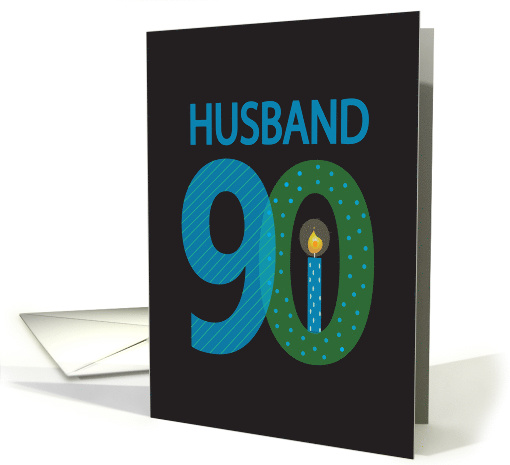 90th Birthday for Husband, Large Decorated Numbers with Candle card