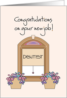 Congratulations on your new job - Dentist card
