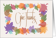 Hand Lettered Thanksgiving, Give Thanks with Colorful Fall Leaves card