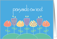 Pensando em voc Portugese carts com flores, Thinking of You card