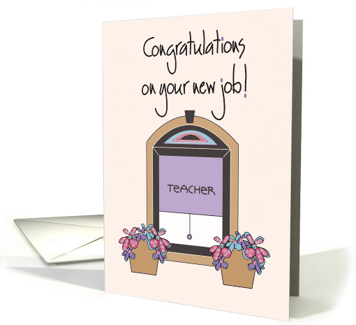 Hand Lettered Congratulations New Job as Teacher Window Scene card