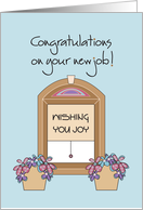 Wishing you Joy Congratulations on your new job with Window card