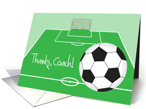 Thank you for Soccer Coach with huge soccer ball and court card