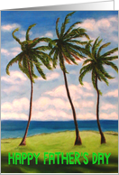 Sea View and Coconut Palm Trees Fathers Day card