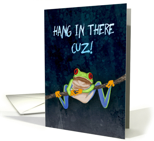 Red-Eyed Tree Frog Hang in There! Get Well for Cousin card (1392158)