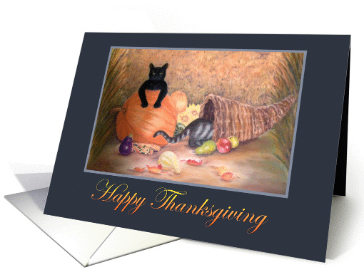 Happy Thanksgiving two kitties with their pumpkin and cornucopia card