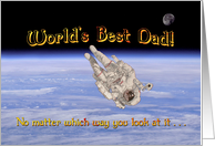 Worlds Best Dad Astronaut in Space Above the Earth Father’s Day card