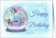 Happy Birthday Snowglobe with Blue TeddyBear, Balloons, & Kittens card