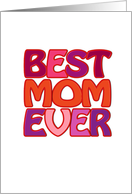 Best Mom Ever fun THANK YOU greeting card for mother card