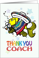 Thank You Coach, Cute funny sparky fun cartoon Mexican Fish card