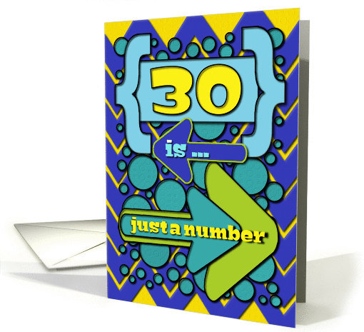 Happy 30th Birthday Just a Number Funny Chevrons and Polka Dots card
