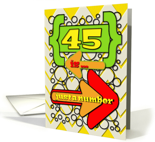 Happy 45th Birthday Just a Number Funny Chevrons and Polka Dots card