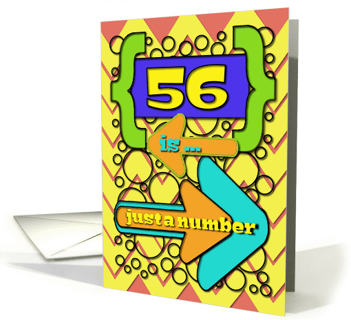 Happy 56th Birthday Just a Number Funny Chevrons and Polka Dots card