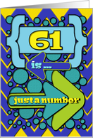 Happy 61st Birthday Just a Number Funny Chevrons and Polka Dots card