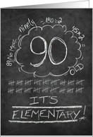 90th Birthday Chalkboard Look Funny card