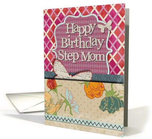 Happy Birthday Step Mom Scrapbook Style Butterflies and Flowers card