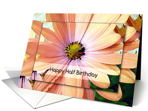 Happy Half Birthday Pretty Gerber Daisy Painting card (1213602)