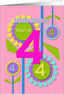 Happy Birthday Little Sister You’re 4 Fun Colorful Flowers card