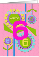Happy Birthday Great Niece You’re 6 Fun Colorful Flowers card