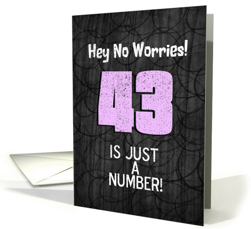 43rd Birthday Funny Chalkboard Style Birthday Greetings card (1343830)