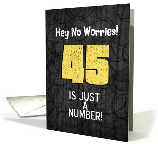 45th Birthday Funny Chalkboard Style Birthday Greetings card (1344136)