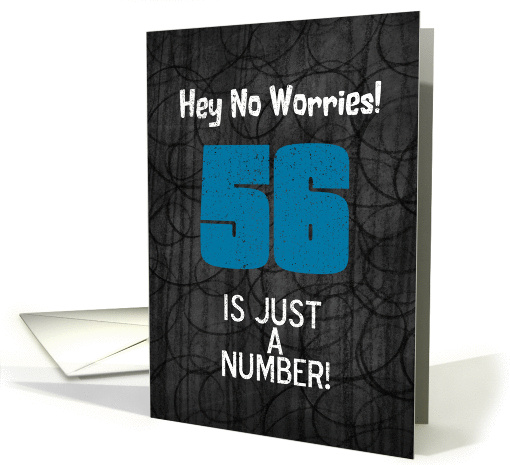 56th Birthday Funny Chalkboard Style Birthday Greetings card (1344688)